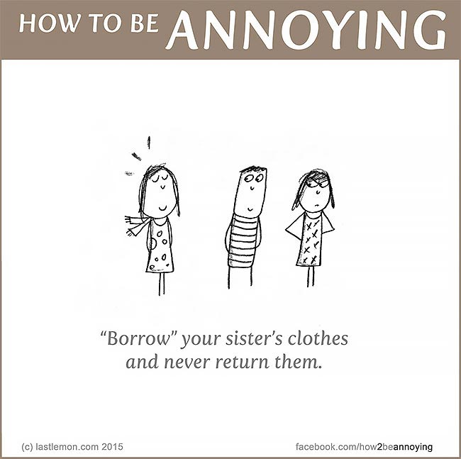 Как раздражать людей, как всех раздражать, How to be Annoying