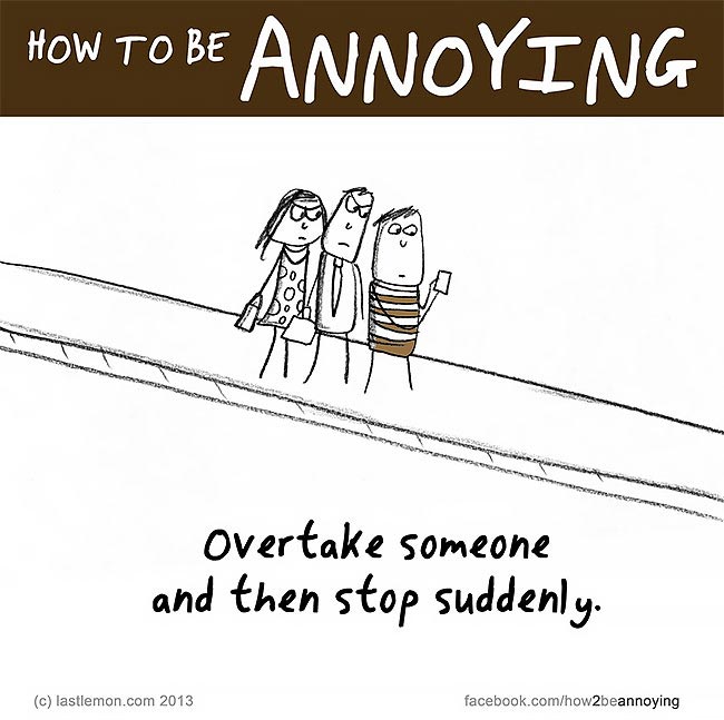 Как раздражать людей, как всех раздражать, How to be Annoying