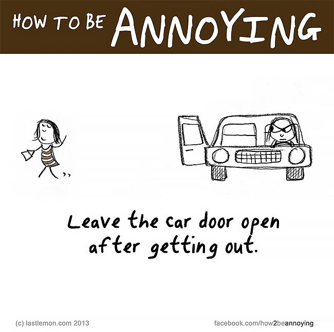 Как раздражать людей, как всех раздражать, How to be Annoying