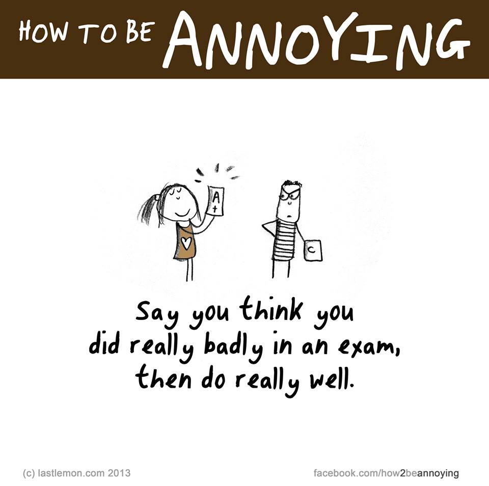 Как раздражать людей, как всех раздражать, How to be Annoying