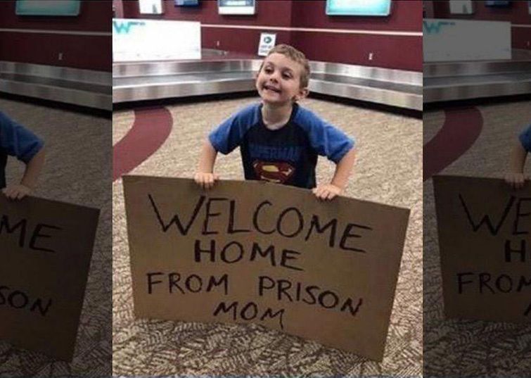 "Добро пожаловать домой из тюрьмы, мам" 